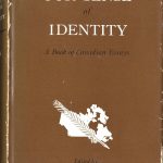 Malcolm Mackenzie Ross. Our sense of identity; a book of Canadian essays. Toronto : Ryerson Press, [1954].