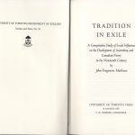 John Pengwerne Matthews, 1927- . Tradition in exile; a comparative study of social influences on the development of Australian and Canadian poetry in the nineteenth century. [Toronto] University of Toronto Press, [1962].